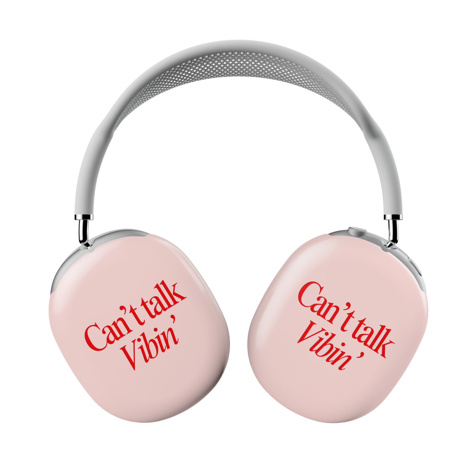 AirPods Max with glossy black cover and pink text saying “Can’t Talk” and “Vibin’” – aesthetic headphone wrap

