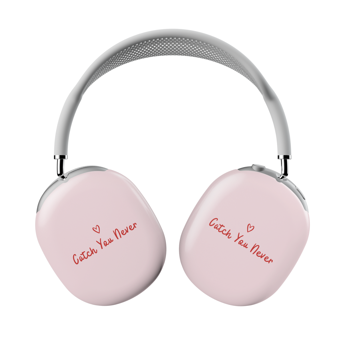 Catch You Never AirPods Max Skin – Glossy Pink Quote Headphone Cover – Aesthetic Wrap for Women, Teens & Music Lovers