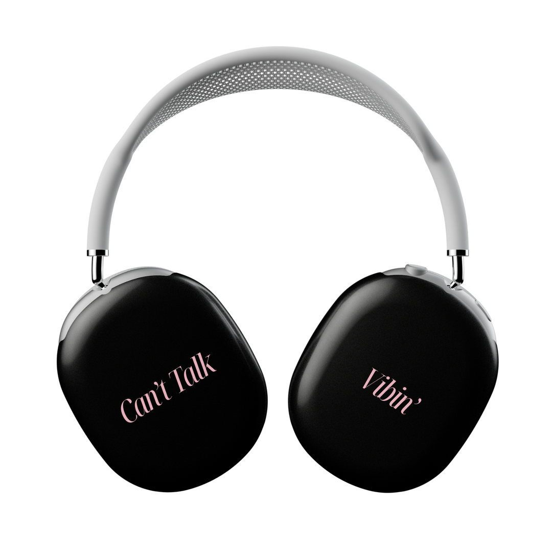 Can't Talk Vibin' AirPods Max Wrap – Glossy Black Pink Quote Headphone Skin – Cute Aesthetic AirPods Max Cover for Girls