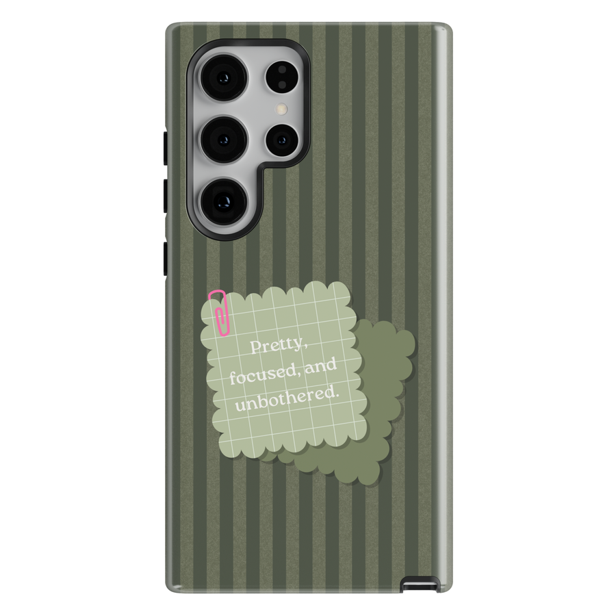 Olive green striped phone case with pretty focused and unbothered quote on a Samsung Galaxy protective phone case
