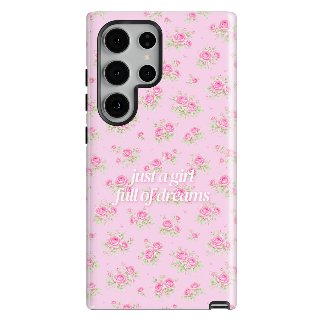 Pink floral aesthetic phone case with just a girl full of dreams quote, cute rose pattern iPhone 16 Pro Max case, Samsung Galaxy S26 Ultra S25 Ultra girly blush pink glossy protective cover