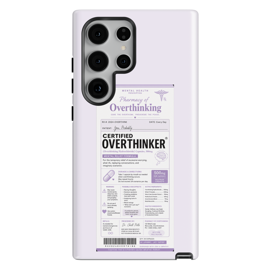 Funny lavender Samsung Galaxy case featuring a parody Certified Overthinker prescription label with humorous pharmacy-inspired artwork.