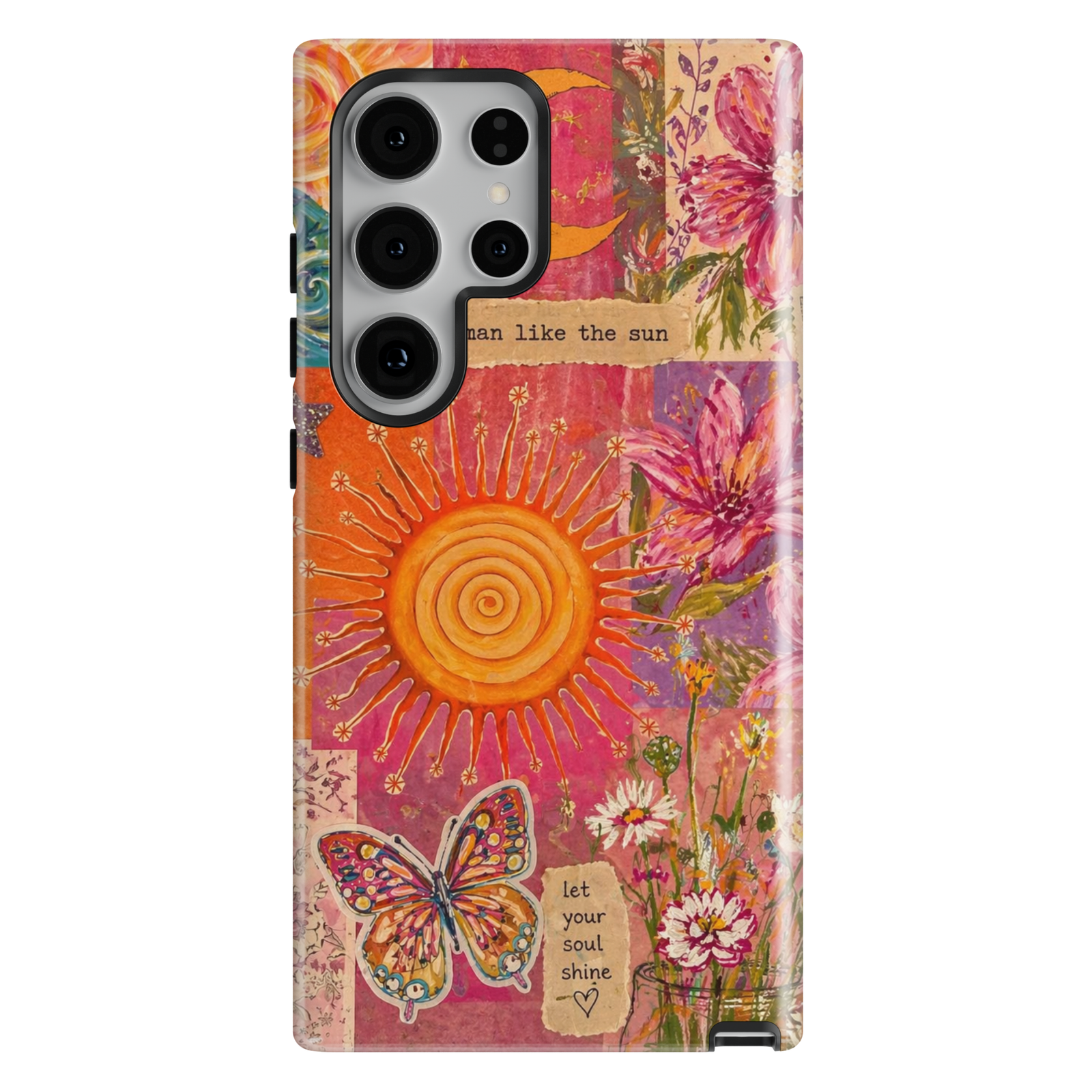 Boho sun floral Samsung Galaxy S26 Ultra case with collage art, bright sun, flowers and motivational text design.