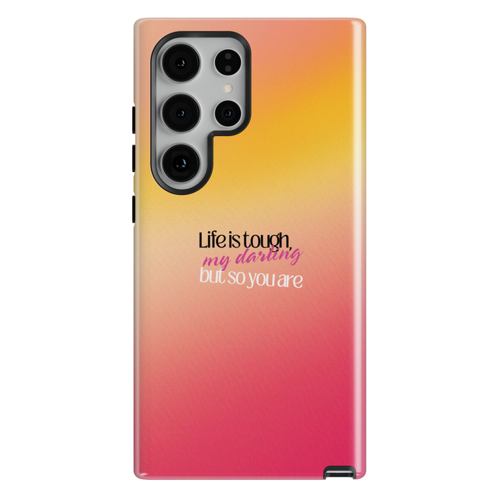 Motivational quote phone case with life is tough but so are you text on sunset gradient background for iPhone and Samsung Galaxy protective case.