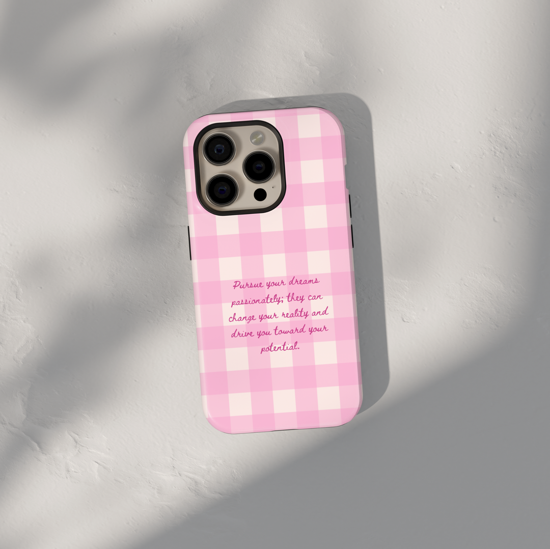 Pink gingham aesthetic phone case with pursue your dreams quote, checkered pattern iPhone 16 Pro Max case, Samsung Galaxy S26 Ultra S25 Ultra girly glossy protective cover
