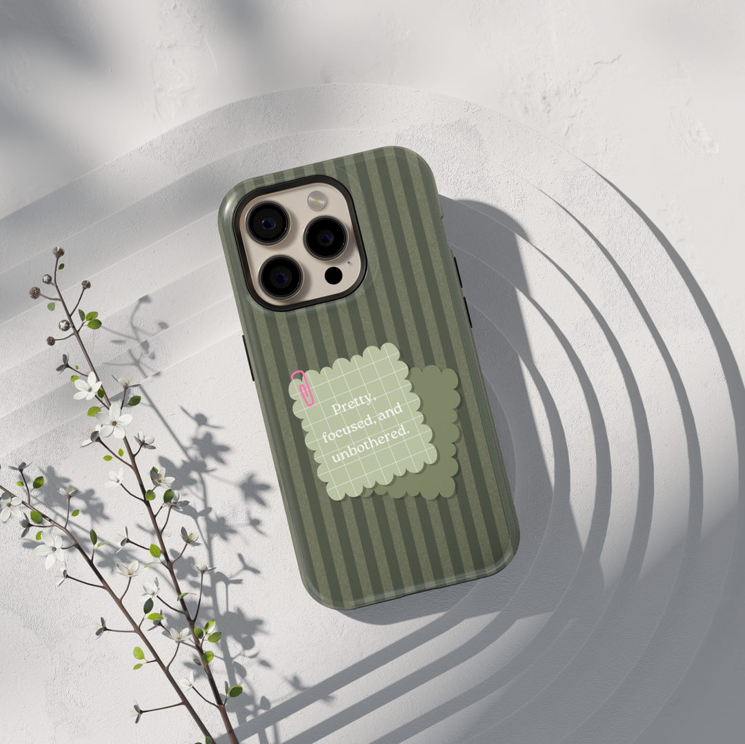 Olive green striped phone case with pretty focused and unbothered quote on a Samsung Galaxy protective phone case