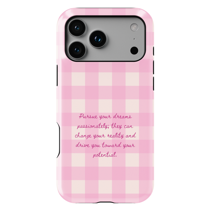 Pink gingham aesthetic phone case with pursue your dreams quote, checkered pattern iPhone 16 Pro Max case, Samsung Galaxy S26 Ultra S25 Ultra girly glossy protective cover