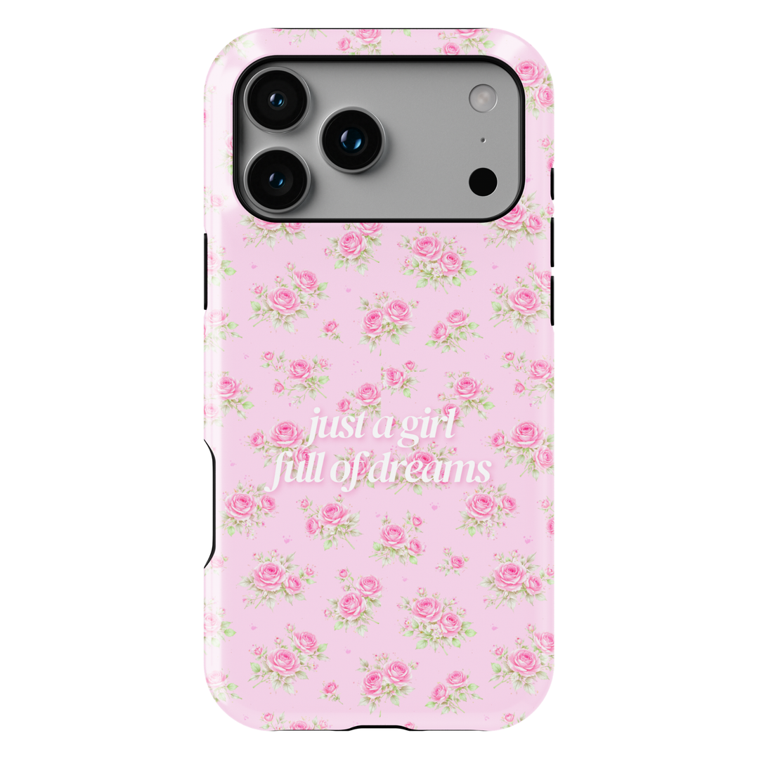 Pink floral aesthetic phone case with just a girl full of dreams quote, cute rose pattern iPhone 16 Pro Max case, Samsung Galaxy S26 Ultra S25 Ultra girly glossy protective cover