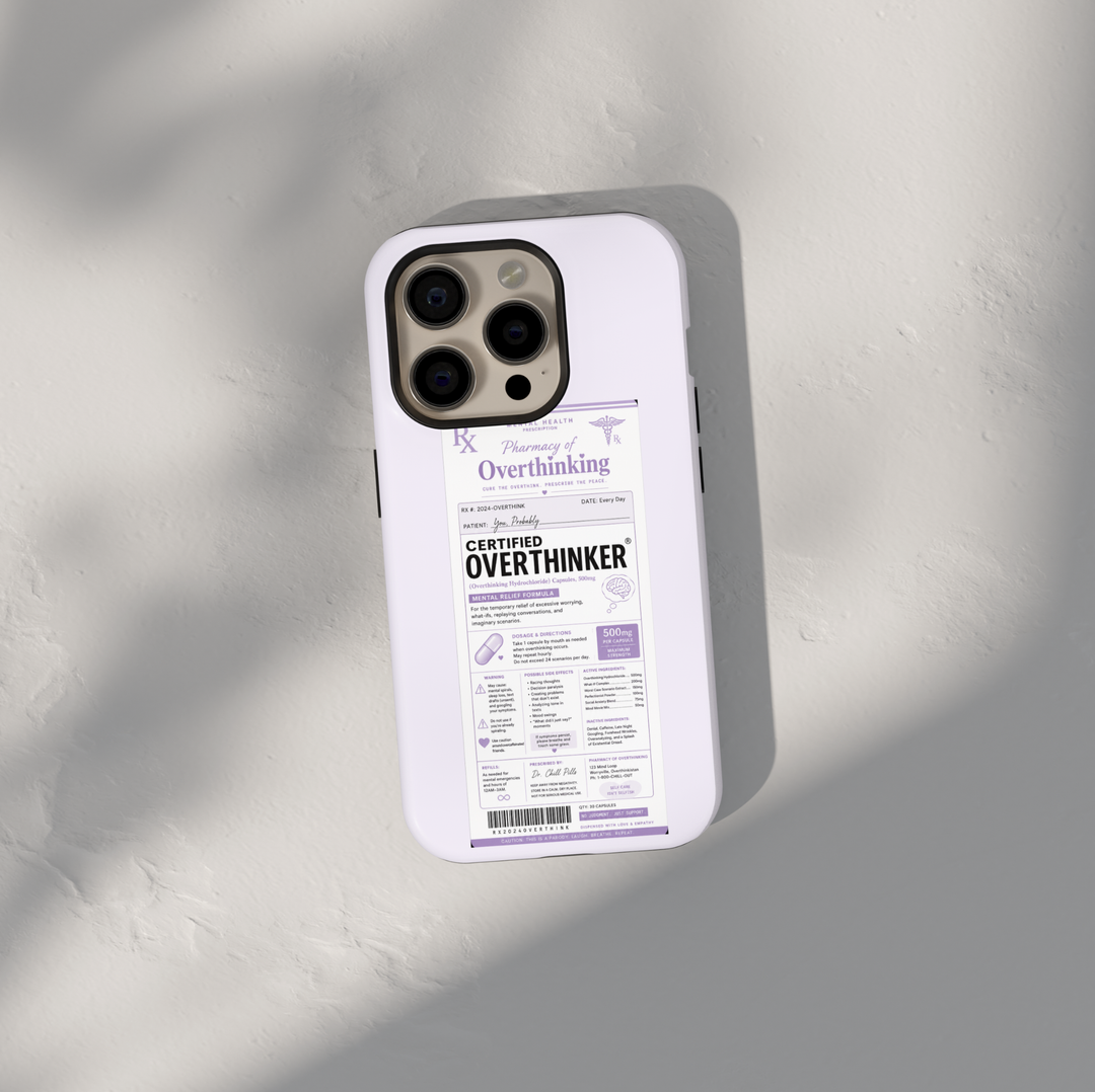 Funny lavender iPhone case featuring a parody prescription label titled Certified Overthinker with humorous pharmacy-themed design.