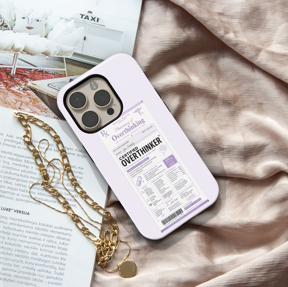 Funny lavender iPhone case featuring a parody prescription label titled Certified Overthinker with humorous pharmacy-themed design.