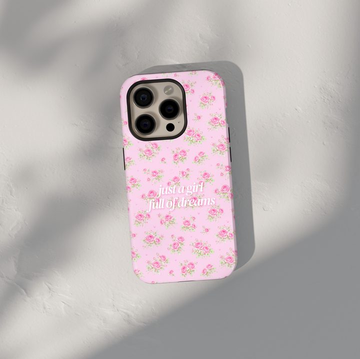 Pink floral aesthetic phone case with just a girl full of dreams quote, cute rose pattern iPhone 16 Pro Max case, Samsung Galaxy S26 Ultra S25 Ultra girly blush pink glossy protective cover