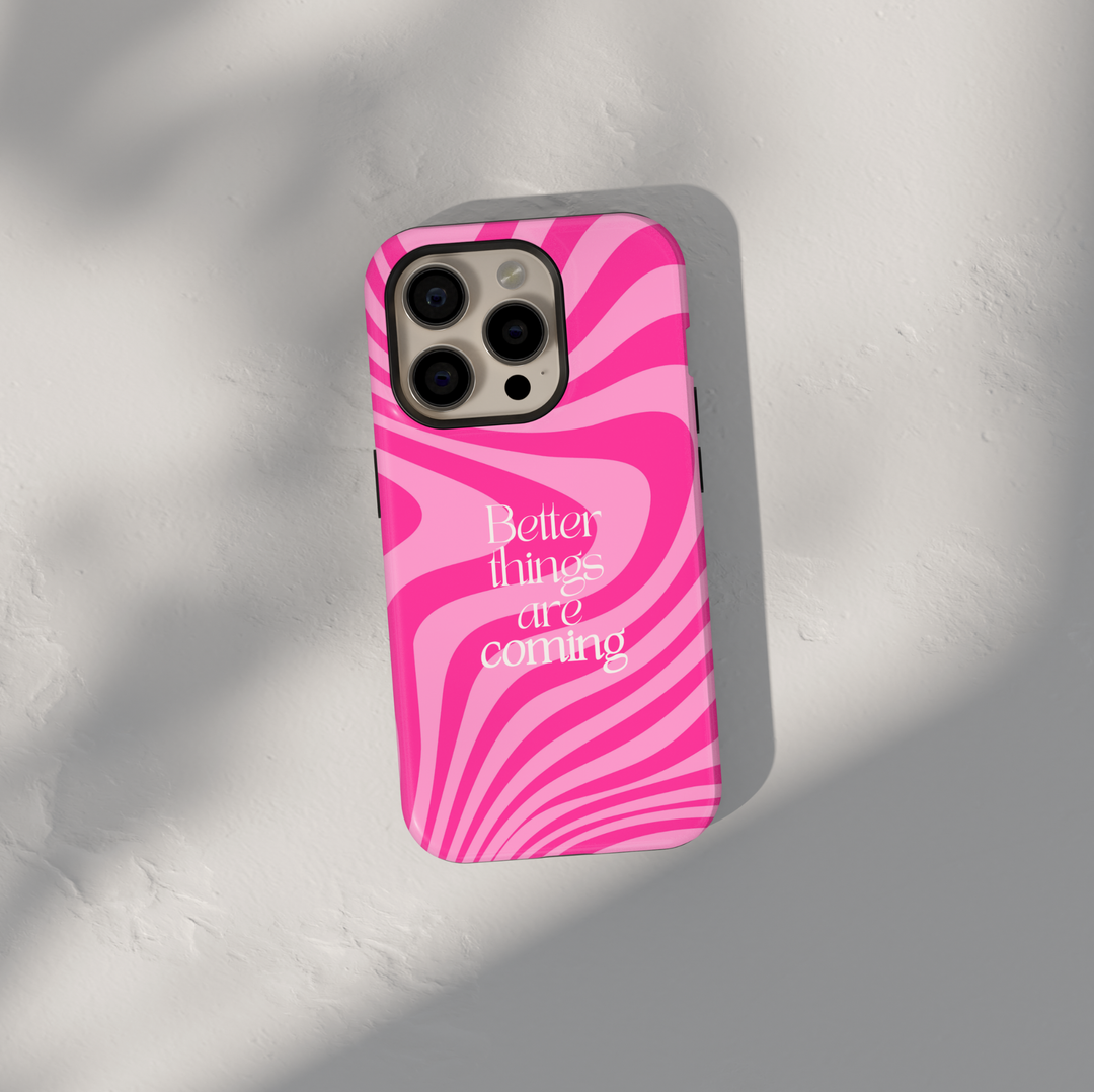 Pink swirl aesthetic phone case with “Better Things Are Coming” quote, girly wavy pattern iPhone 16 Pro Max case, Samsung Galaxy S26 Ultra S25 Ultra cute pink glossy protective cover for women aesthetic phone case